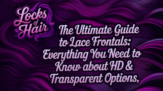 Locks of Hair frontal guide header with HD and transparent lace displays