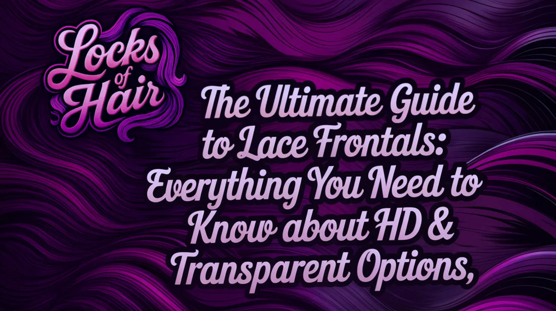 Locks of Hair frontal guide header with HD and transparent lace displays
